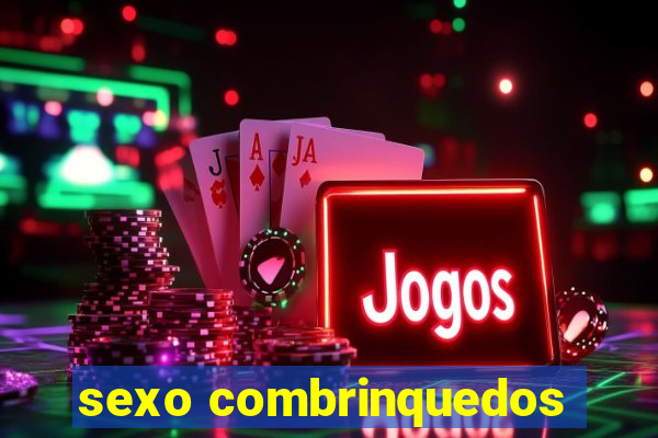 sexo combrinquedos